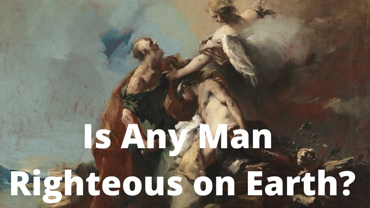 Is Any Man Righteous on Earth? | Ilelemwanta Nomaren