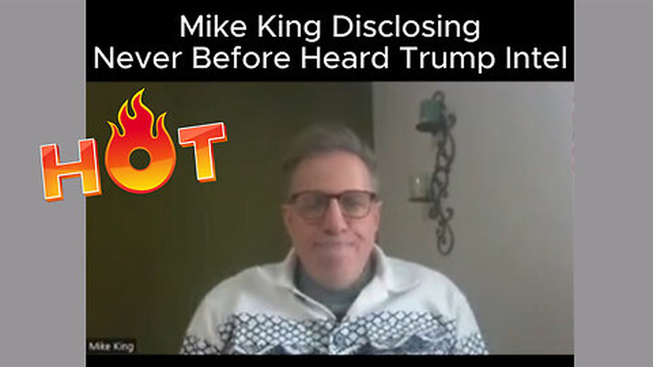 HOT! Mike King Disclosing Never Before Heard Trump Intel