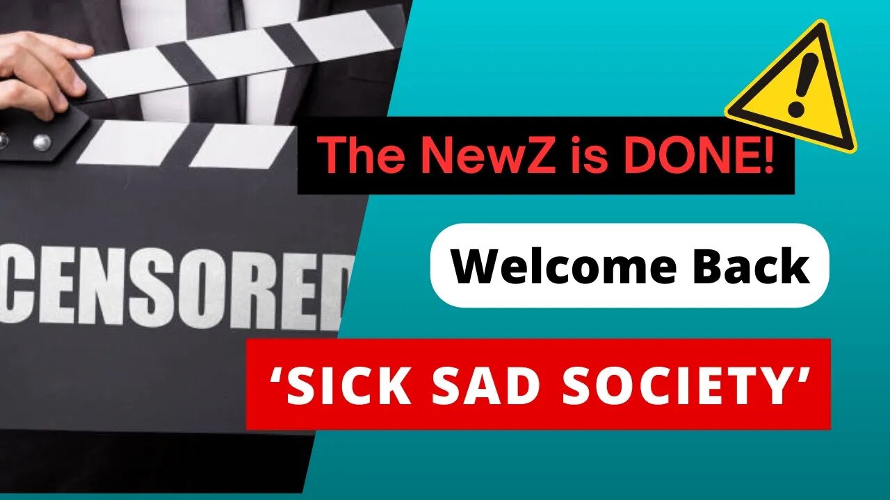 Censorship Brings Back 'Sick Sad Society' & ENDS 'The NewZ'