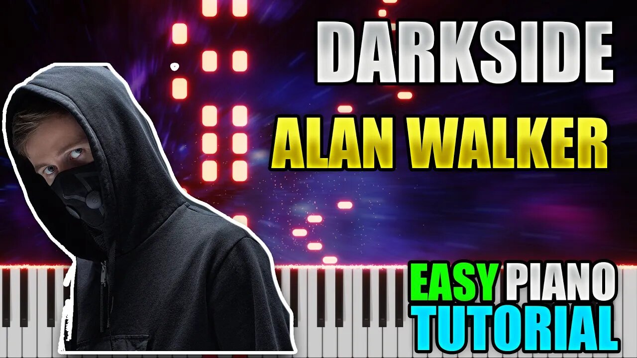 Darkside - Alan Walker | Easy Piano Tutorial