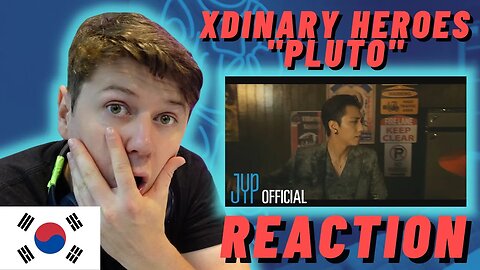 🇰🇷Xdinary Heroes "PLUTO" M/V - IRISH REACTION!!