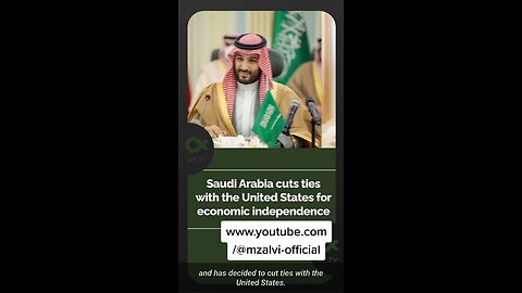 Saudi Arabia cuts ties with USA for independent economic