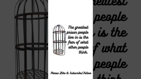 The Greatest Prison People Live In