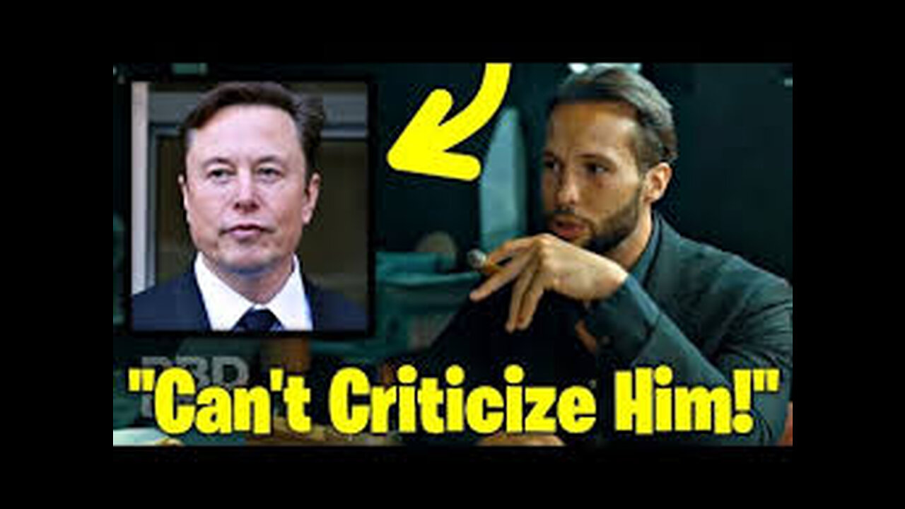 Tristan Tates Thoughts on ELON MUSK