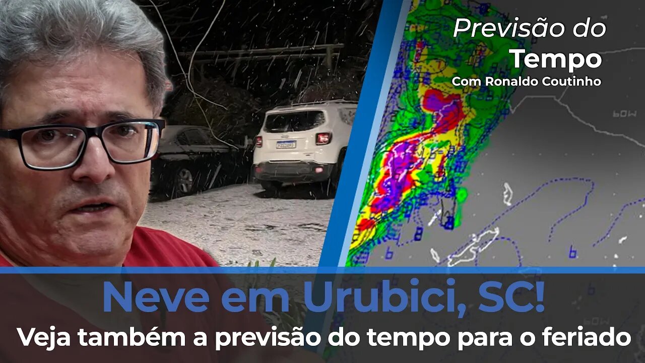 Neve em Urubici, SC! Veja também a previsão do tempo para o feriado com Ronaldo Coutinho