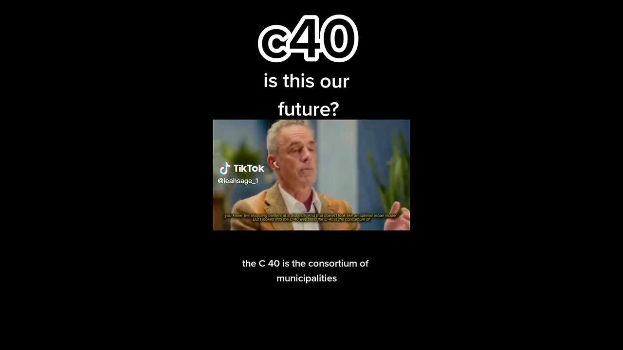 Jordan Peterson Breaks Down C40 & The 15 Minute Cities