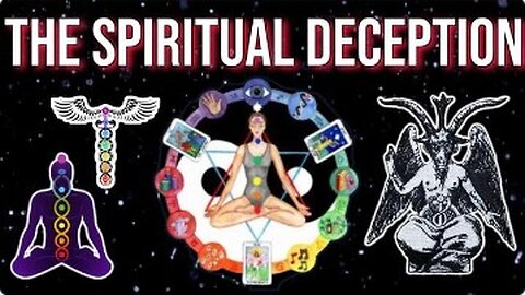 The Spiritual Deception (Mirror)