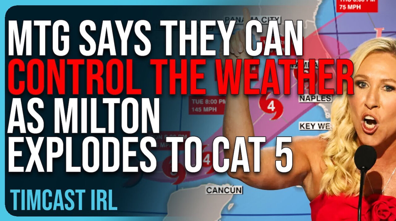 MTG Says They Can CONTROL THE WEATHER As Milton EXPLODES To Cat 5