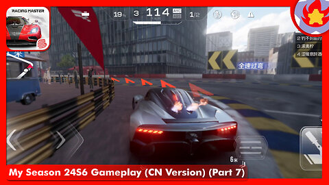 My Season 24S6 Gameplay (CN Version) (Part 7) | Racing Master