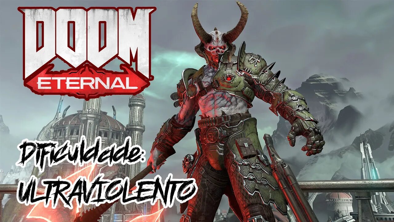 DOOM ETERNAL - Inicio de Gameplay no ULTRAVIOLENTO - 1000 demônios contra 1! - PT-BR