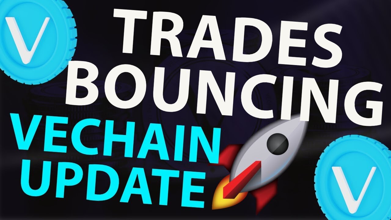 #VECHAIN TRADES BOUNCING | VECHAIN 2 MINUTE UPDATE | $VET PRICE PREDICTION | VET ANALYSIS