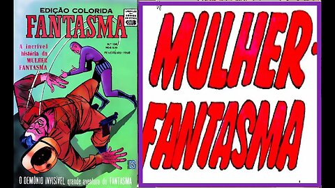 O FANTASMA 136 EM AS AVENTURAS DA MULHER FANTASMA #comics #gibi #quadrinhos #historieta