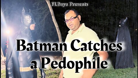 Catching a Pedophile Dressed as Batman!!! (COPS WERE CALLED)