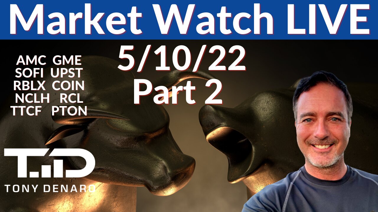 Market Close Live 5-10-22 | Day Trading LIVE | Tony Denaro AMC GME UPST SOFI PTON RBLX TTCF WYNN