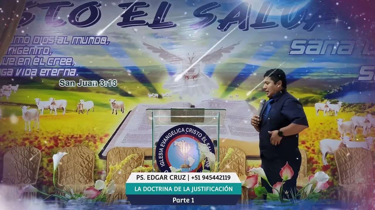 LA DOCTRINA DE LA JUSTIFICACIÓN: Parte 1 - EVANGELISTA EDGAR CRUZ
