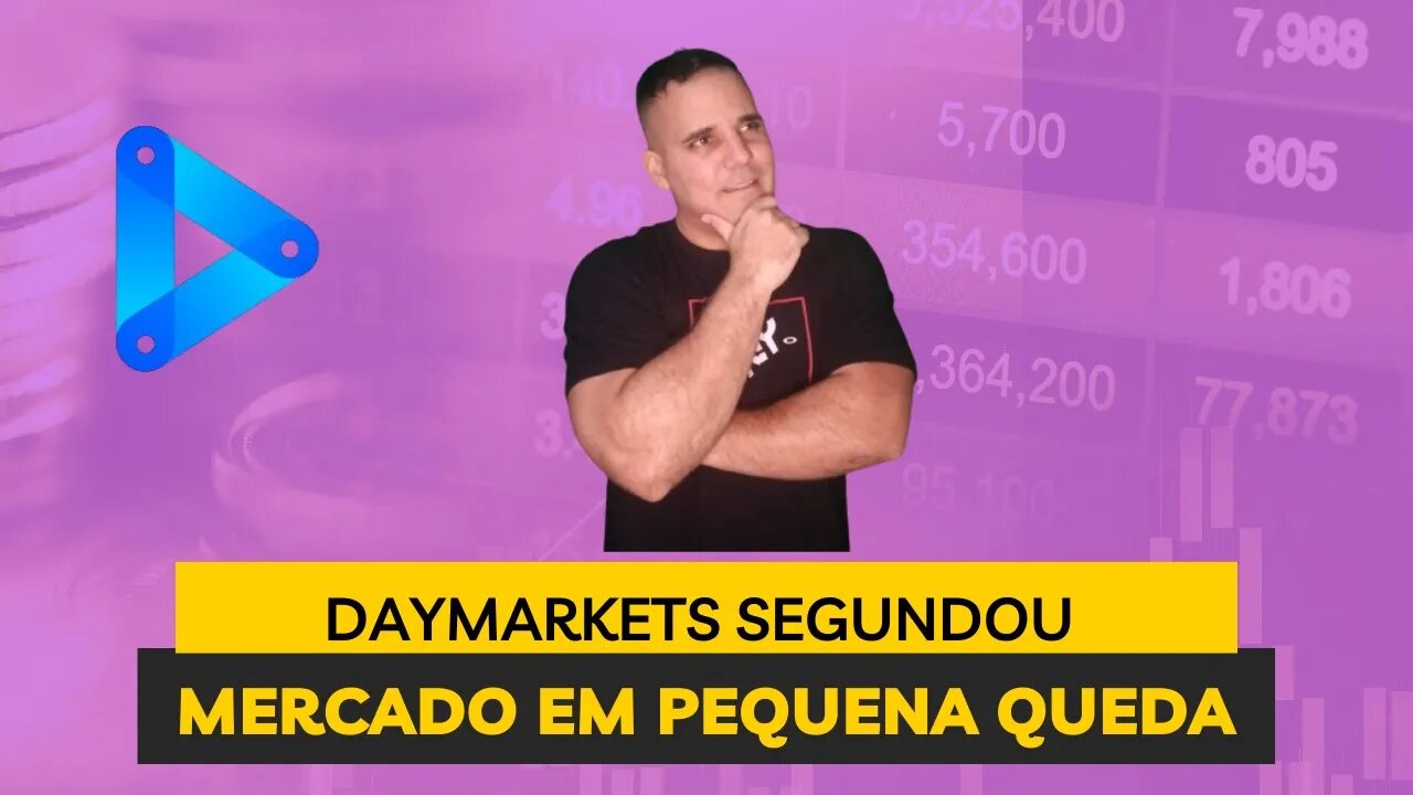 #Segundou#Daymarkets#Mercado com uma pequena Queda#27/06/22