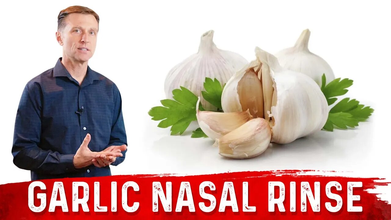 How to Do a Garlic Nasal Rinse? – Dr.Berg