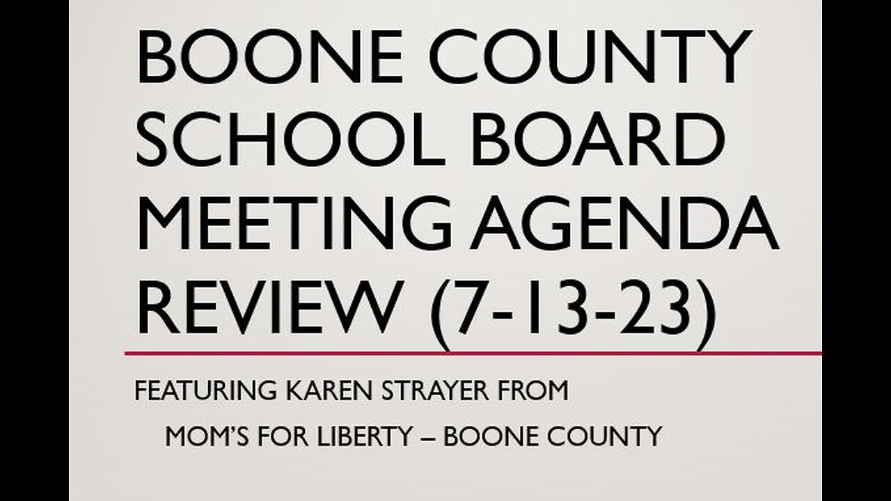 Boone County School Board Mtg Preview for 7-13-23