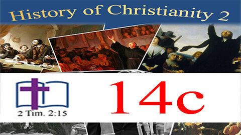 History of Christianity 2 - 14c: The 60s part 3