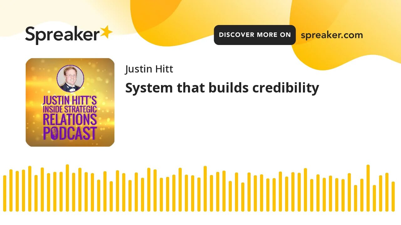 System that builds credibility