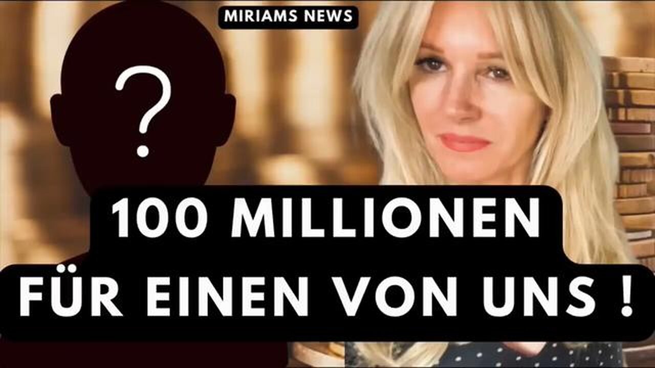 100 MILLIONEN FÜR ??