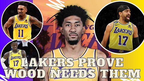 Lakers Prove Why Christian Wood Needs Them