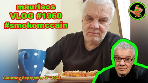 maurieos VLOGm #1960 #smokomccain