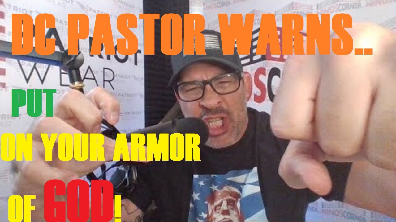 PREPARE! LOCKDOWNS & AIR RAID SIRENS COMING? DC PASTOR WARNS.. PUT ON YOUR ARMOR OF GOD!