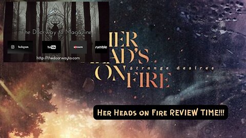 Iodine Recordings - Her Heads on Fire - Strange Desires - Video Review