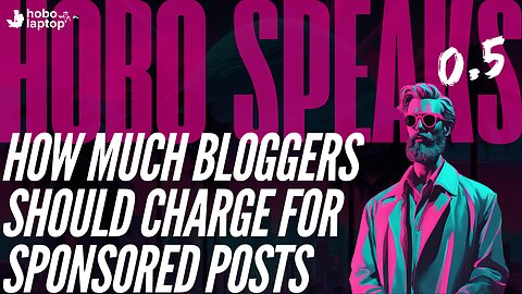 Blogger Pricing: How Much Should Bloggers Charge Sponsors? Sponsored Post Rates