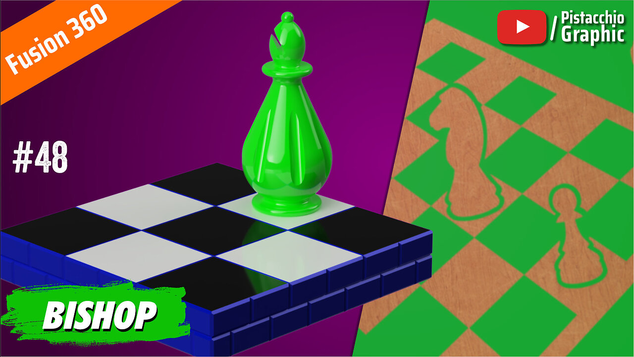 #48 Bishop Chess | Fusion 360 | Pistacchio Graphic