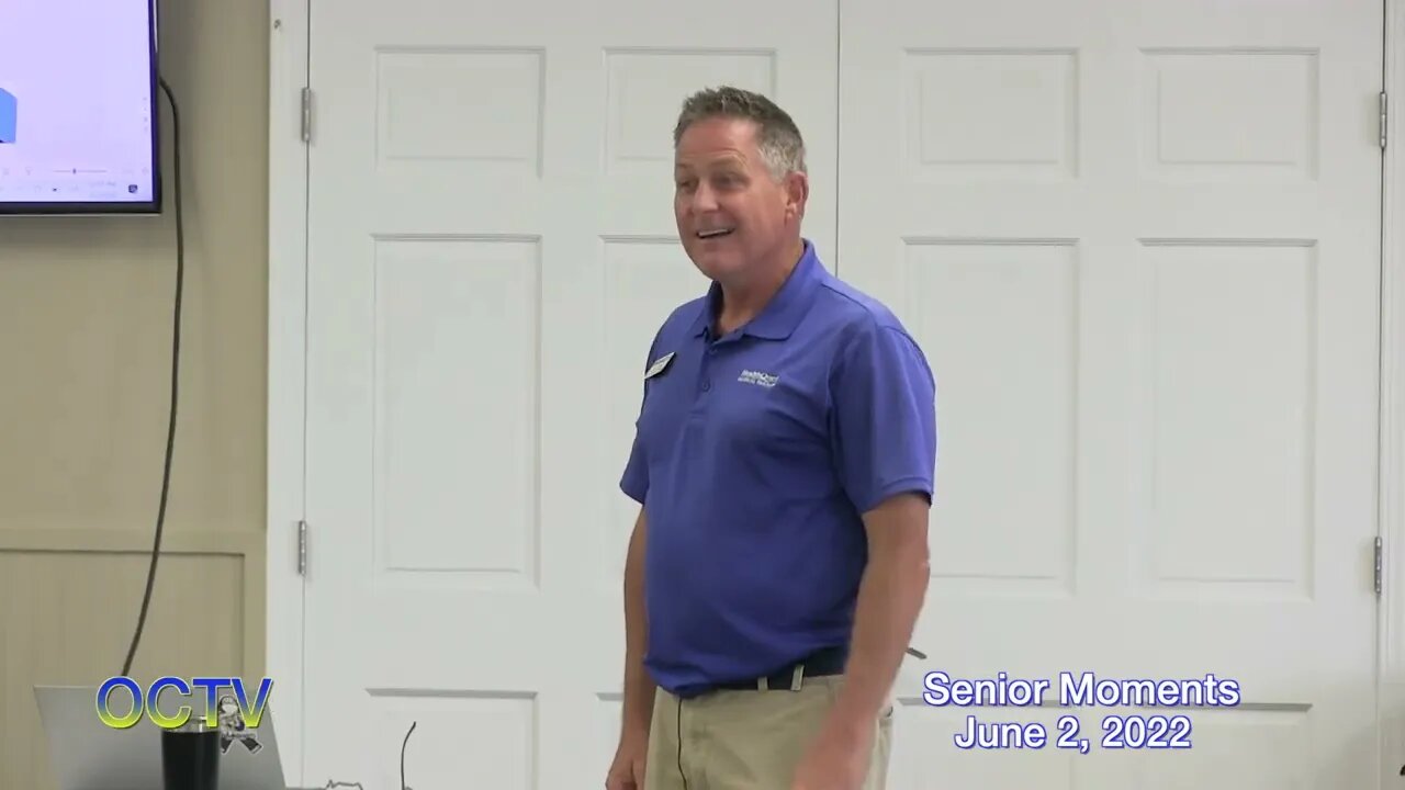 Senior Moments Part One 6/2/22