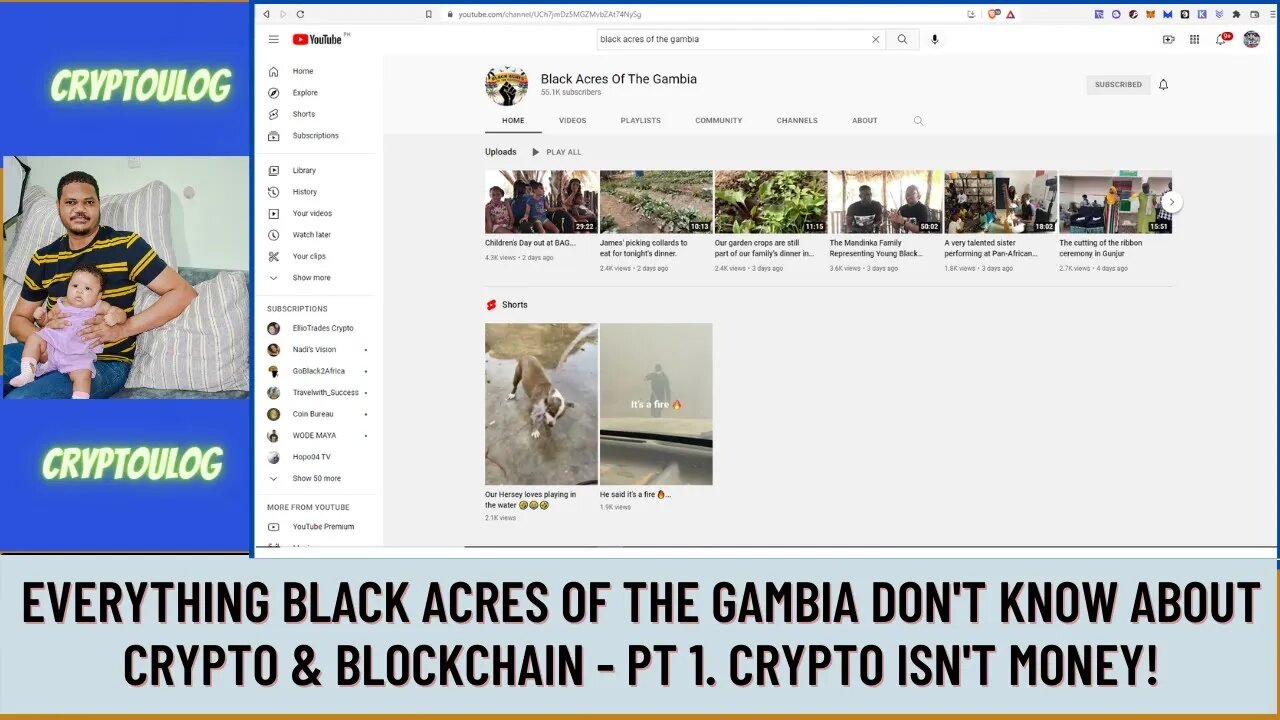 Everything Black Acres Of The Gambia Don't Know About Crypto & Blockchain - Pt 1. Crypto Isn't Money