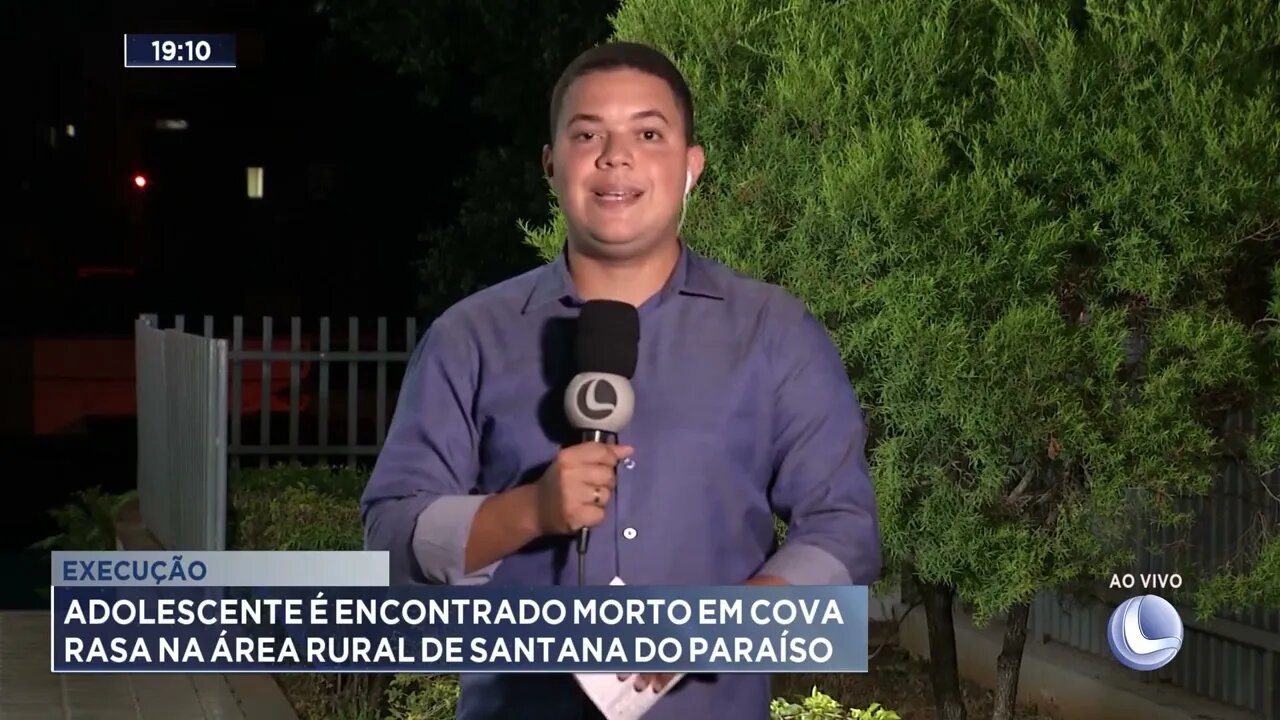 Execução: Adolescente é encontrado morto em cova rasa na área rural de Santana do Paraíso