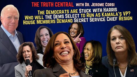 The Democrats are Stuck with Kamala Harris; The Secret Service Chief Gets Grilled from Both Sides
