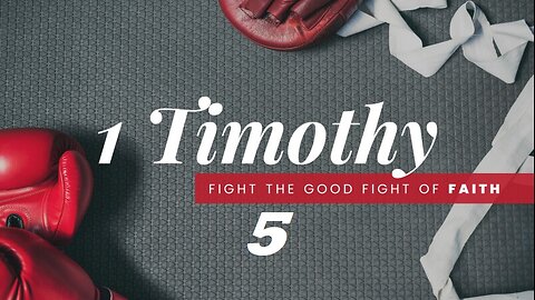 1 Timothy - Chapter 5