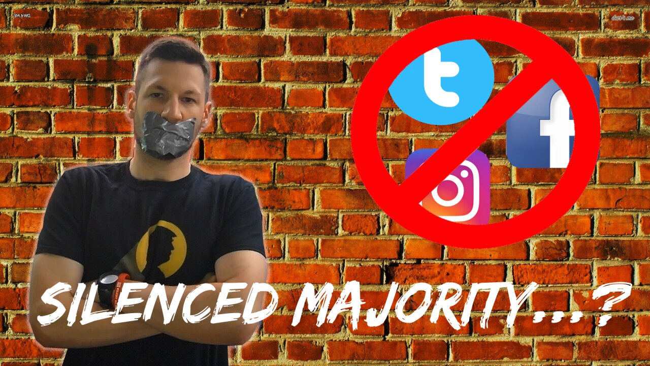 The Silenced Majority...? Social Media and Censorship