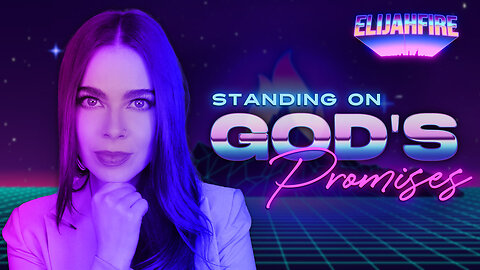 ElijahFire: Ep. 162 – VICTORIA SOSA “STANDING ON GOD'S PROMISES”