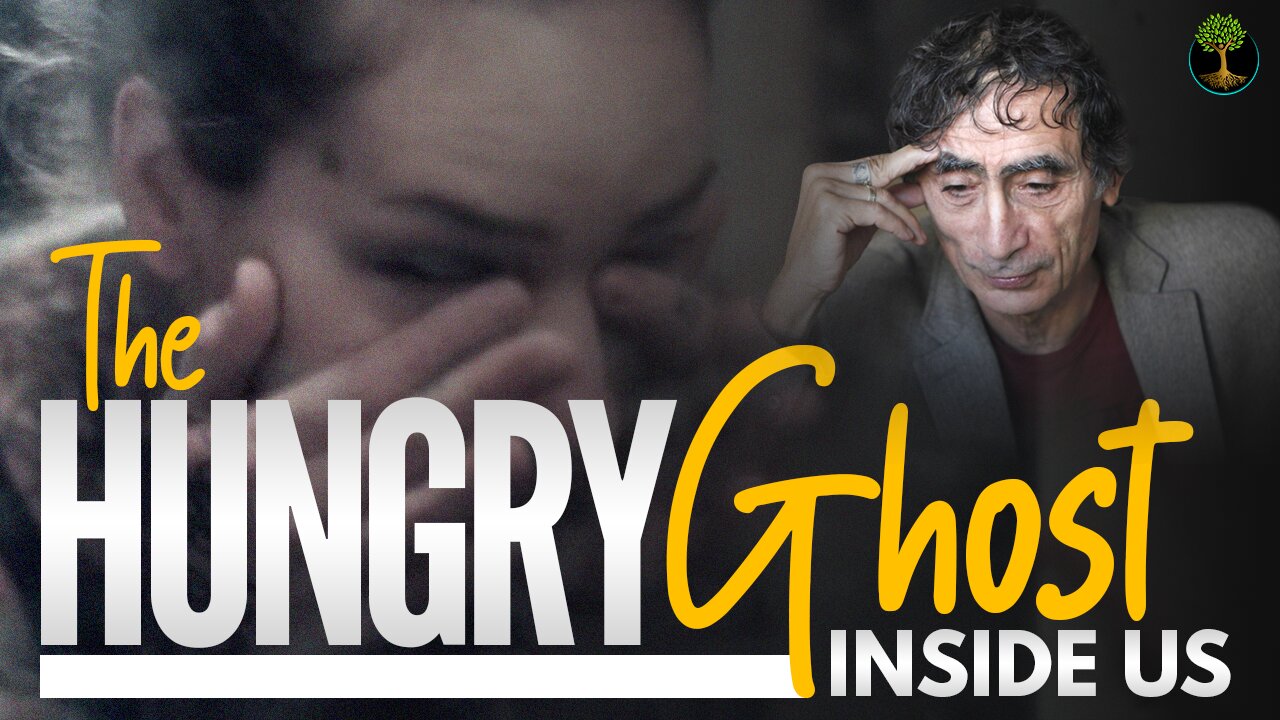 The Hungry Ghost Inside Us | Dr. Gabor Mate | What Really Causes Addiction