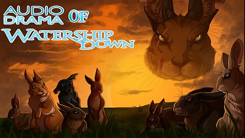 Audio Drama of Watership Down