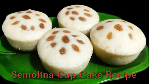 Semolina Cup Cake Recipe