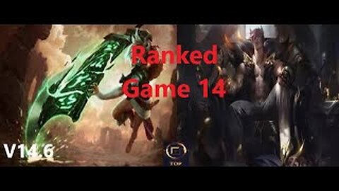 Ranked Game 14 Riven Vs Sett Top League Of Legends V14.6