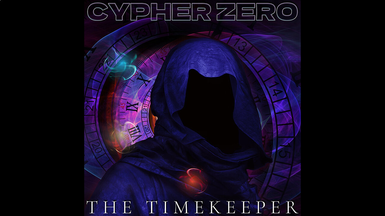 Cypher Zero - The Timekeeper