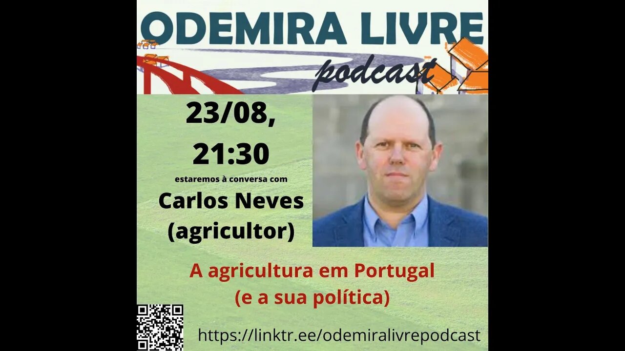 #46 - Carlos Neves (Agricultor)