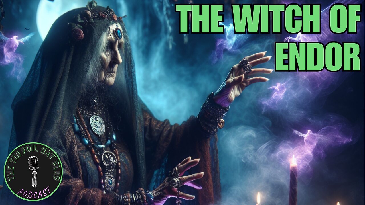 E70 | The Witch of Endor