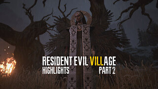 Resident Evil Village [Highlights | Part 2]