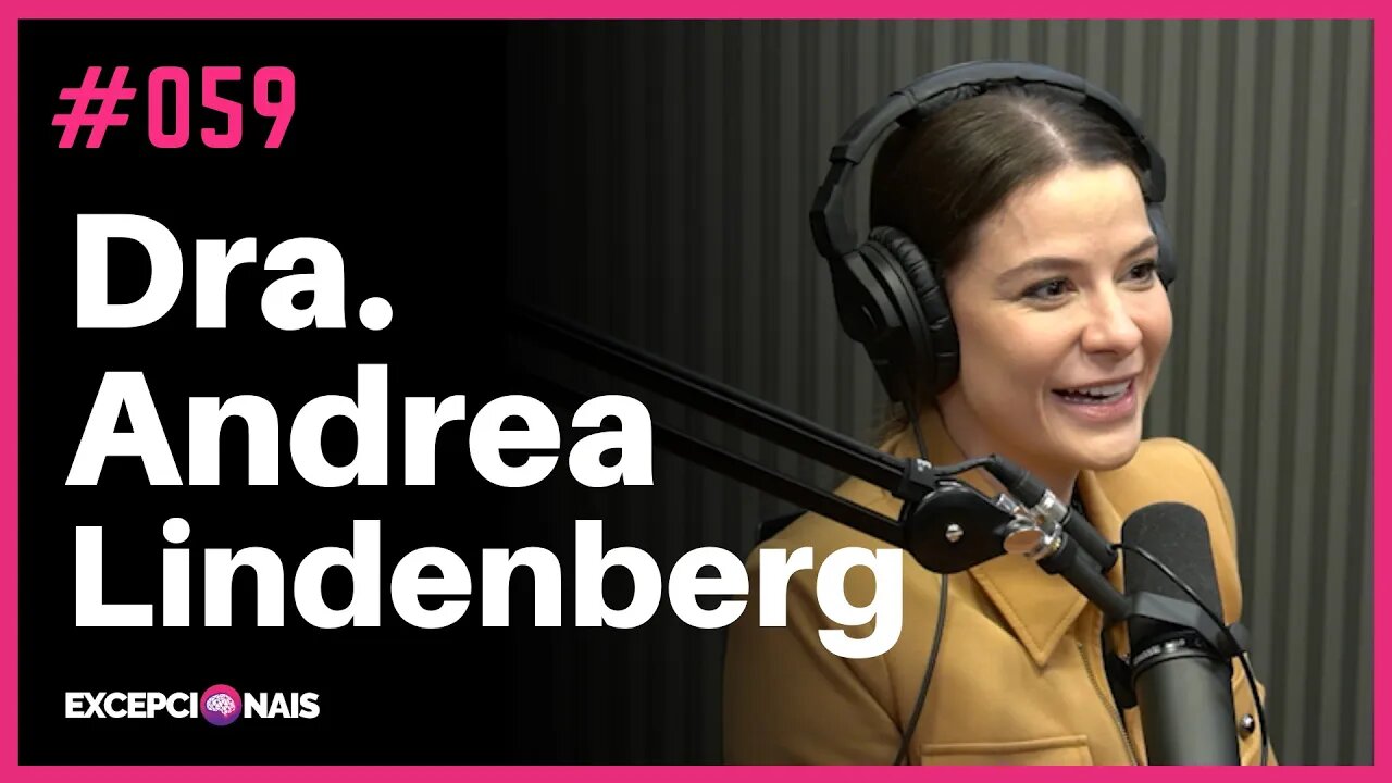 Dra. Andrea Lindenberg - Construindo Minha Própria Sorte