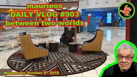 maurieos DAILY VLOG #903 between two worlds