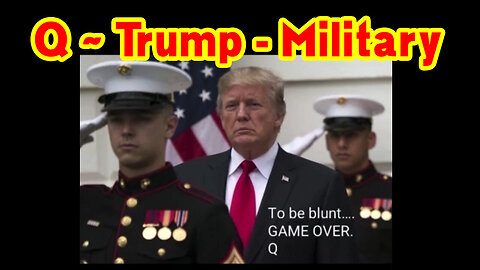 Q - Trump - The Military Is The Only Way