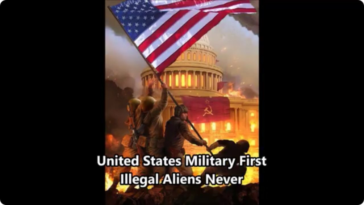 United States Military First-Illegal Aliens Never